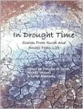 In Drought Time: Scenes From Rural and Small Town Life
