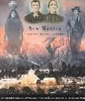 New Mexico: A Brief Multi-History