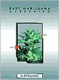 Easy Marijuana Gardening