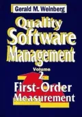 Quality Software Management: First-Order Measurement, Vol. 2