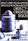 What Every Programmer Should Know About Object-Oriented Design