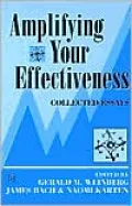 Amplifying Your Effectiveness: Collected Essays