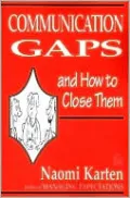 Communication Gaps and how to Close Them