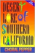 Desert Lore of Southern California