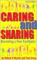 Caring and Sharing: Becoming a Peer Facilitator