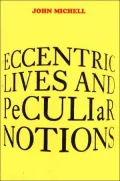 Eccentric Lives and Peculiar Notions