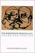 The Borderline Personality: Vision and Healing