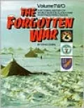 Forgotten War, Volume 2: A Pictorial History of WWII in Alaska and Northwestern Canada