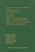 Notary Law & Practice Cases & Materials