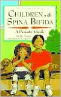 Children with Spina Bifida: A Parents' Guide