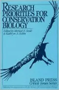 Research Priorities for Conservation Biology (Critical Issues Series)