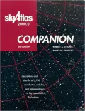 Sky Atlas 2000.0 Companion, 2nd Edition: Descriptions and Data for all 2,700 Star Clusters, Nebulae, and Galaxies Shown in Sky Atlas 2000.0, 2nd Edition