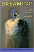 Dreaming: Anthropological and Psychological Interpretations