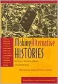 Making Alternative Histories: The Practice of Archaeology and History in Non-Western Settings