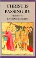 Christ is passing by