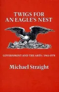 Twigs for an Eagle's Nest