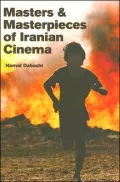 Masters and Masterpieces of Iranian Cinema