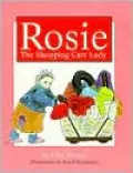 Rosie: The Shopping Cart Lady