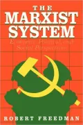 The Marxist System: Economic, Political and Social Perspectives