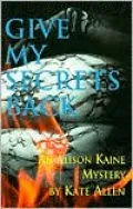 Give My Secrets Back