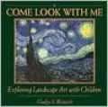 Come Look with Me: Exploring Landscape Art with Children