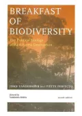 Breakfast Of Biodiversity: The Political Ecology of Rain Forest Destruction