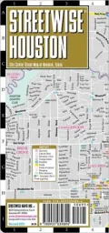 Streetwise Houston Map - Laminated City Center Street Map of Houston, Texas - Folding Pocket Size Travel Map With Metro