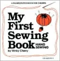 My First Sewing Book: Hand Sewing
