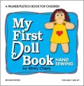 My First Doll Book: Hand Sewing