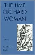 The Lime Orchard Woman: Poems