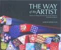 The Way of the Artist: Reflections on Creativity and the Life, Home, Art, and Collections of Richard Marquis