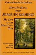Hand in Hand with Joaquin Rodrigo: My Life at the Maestro's Side