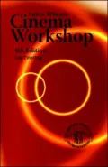 Anton Wilson's Cinema Workshop