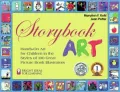 Storybook Art: Hands-On Art for Children in the Styles of 100 Great Picture Book Illustrators (Bright Ideas for Learning Series), Vol. 1