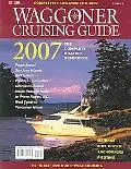 Waggoner Cruising Guide 2007 The Complete Boating Reference