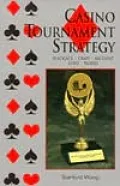 Casino Tournament Strategy: Blackjack, Craps, Baccarat, Keno, Horses
