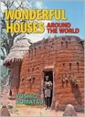 Wonderful Houses Around the World
