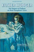 Father Hunger: Fathers, Daughters, and the Pursuit of Thinness