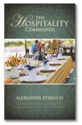 The Hospitality Commands: Building Loving Christian Community Building Bridges to Friends and Neighbors