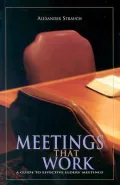 Meetings That Work: A Guide to Effective Elders' Meetings