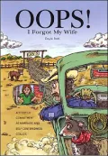 Oops! I Forgot My Wife: A Story of Commitment As Marriage and Self-Centeredness Collide