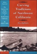 Carving Traditions of Northwest California