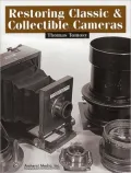 Restoring Classic and Collectible Cameras