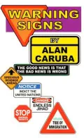 Warning Signs: The Good News Is That the Bad News Is Wrong