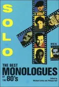 Solo!: The Best Monologues of the 80s - Men, Vol. 1