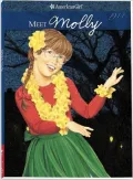 Meet Molly: An American Girl (American Girls Collection Series: Molly #1)