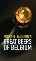 Michael Jackson's Great Beers of Belgium, 6th Edition