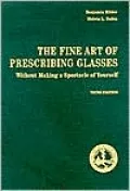 The Fine Art of Prescribing Glasses without Making a Spectacle of Yourself