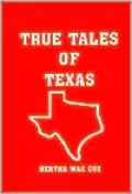 True Tales of Texas