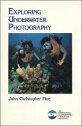 Exploring Underwater Photography